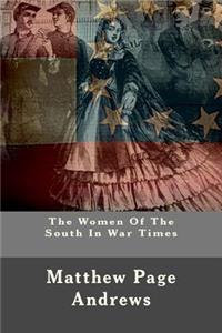 The Women of the South in War Times