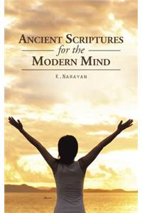 Ancient Scriptures for the Modern Mind