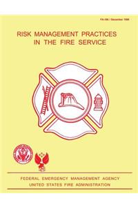 Risk Management Practices in the Fire Service