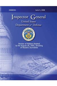 Review of Matters related to the August 28, 2005, Shooting of Reuters Journalists
