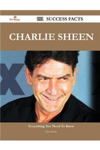 Charlie Sheen 181 Success Facts - Everything You Need to Know about Charlie Sheen