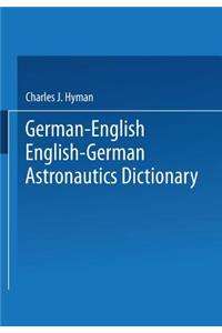 German-English English-German Astronautics Dictionary