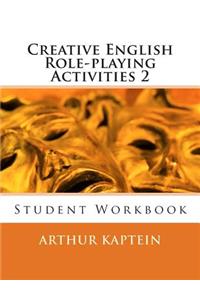 Creative English Role-playing Activities 2