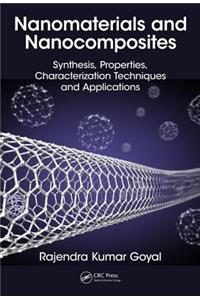 Nanomaterials and Nanocomposites