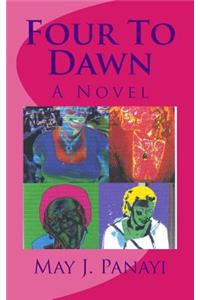 Four To Dawn