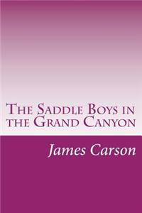 Saddle Boys in the Grand Canyon