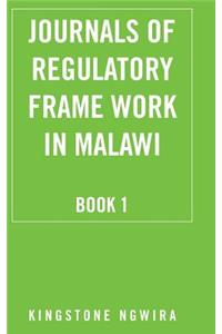 Journals of Regulatory Frame Work in Malawi
