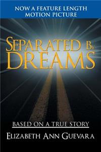 Separated by Dreams