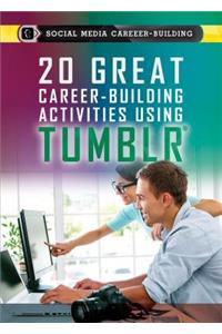 20 Great Career-Building Activities Using Tumblr