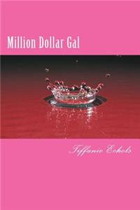 Million Dollar Gal