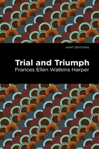 Trial and Triumph