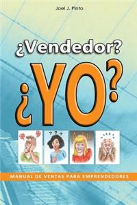 Vendedor? Yo?