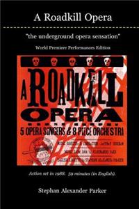 Roadkill Opera