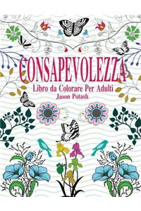 Consapevolezza Libro Da Colorare Per Adulti
