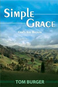 Simple Grace: God's Just Because