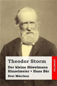 Der kleine Häwelmann / Hinzelmeier / Hans Bär