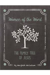 Women of Word: The Family Tree of Jesus