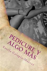 Pedicure y Algo Más