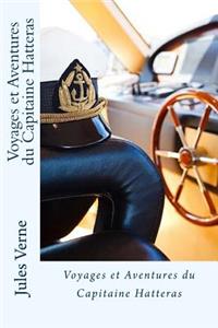 Voyages et Aventures du Capitaine Hatteras