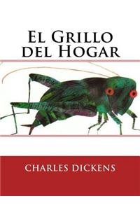 El Grillo del Hogar (Spanish Edition)