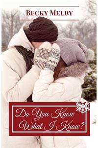 Do You Know What I Know?
