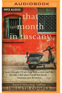 That Month in Tuscany