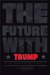 Future With Trump