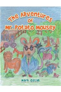 Adventures of Mr. Potato Mousey
