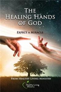 The Healing Hands of God