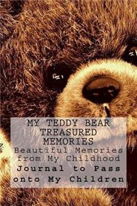 My Teddy Bear Treasured Memories