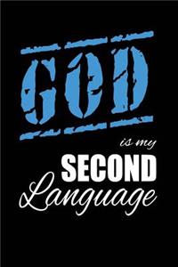 God Is My 2nd Language