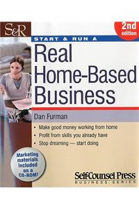 Start & Run a Real Home-Based Business