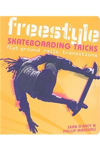 Freestyle Skateboarding Tricks