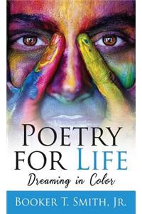 Poetry for Life: Dreaming in Color
