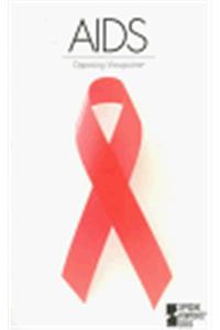 AIDS: Opposing Viewpoints