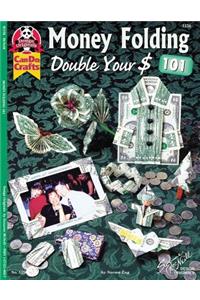 Money Folding 101