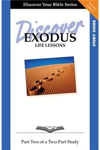 Discover Exodus, Part 2: Life Lessons