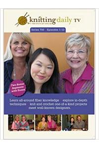 Knitting Daily TV Series 700 DVD