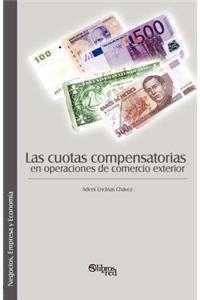 Las Cuotas Compensatorias En Operaciones de Comercio Exterior