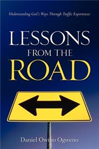 Lessons From The Road