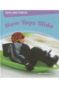 How Toys Slide