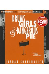 Drums, Girls & Dangerous Pie