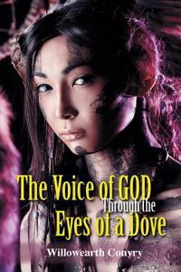 Voice of God Through the Eyes of a Dove
