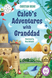 Caleb's Adventures with Granddad