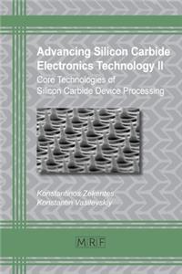 Advancing Silicon Carbide Electronics Technology II