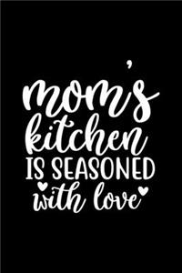 Mom's Kitchen Is Seasoned With Love