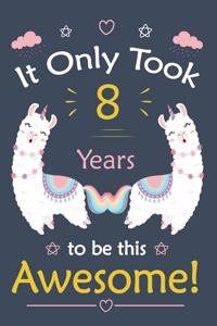 It only Took 8 Years To Be This Awesome!