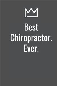Best Chiropractor. Ever.