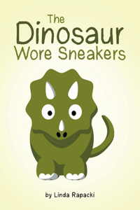 Dinosaur Wore Sneakers