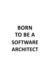 Born To Be A Software Architect